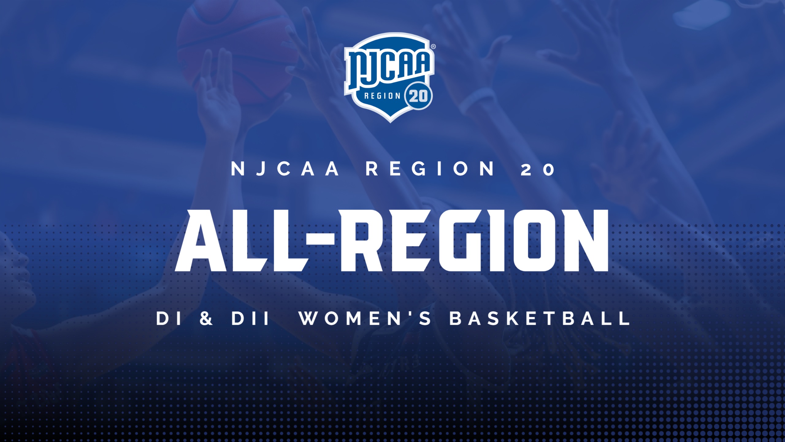 DI & DII All-Region Women's Basketball Teams Announced