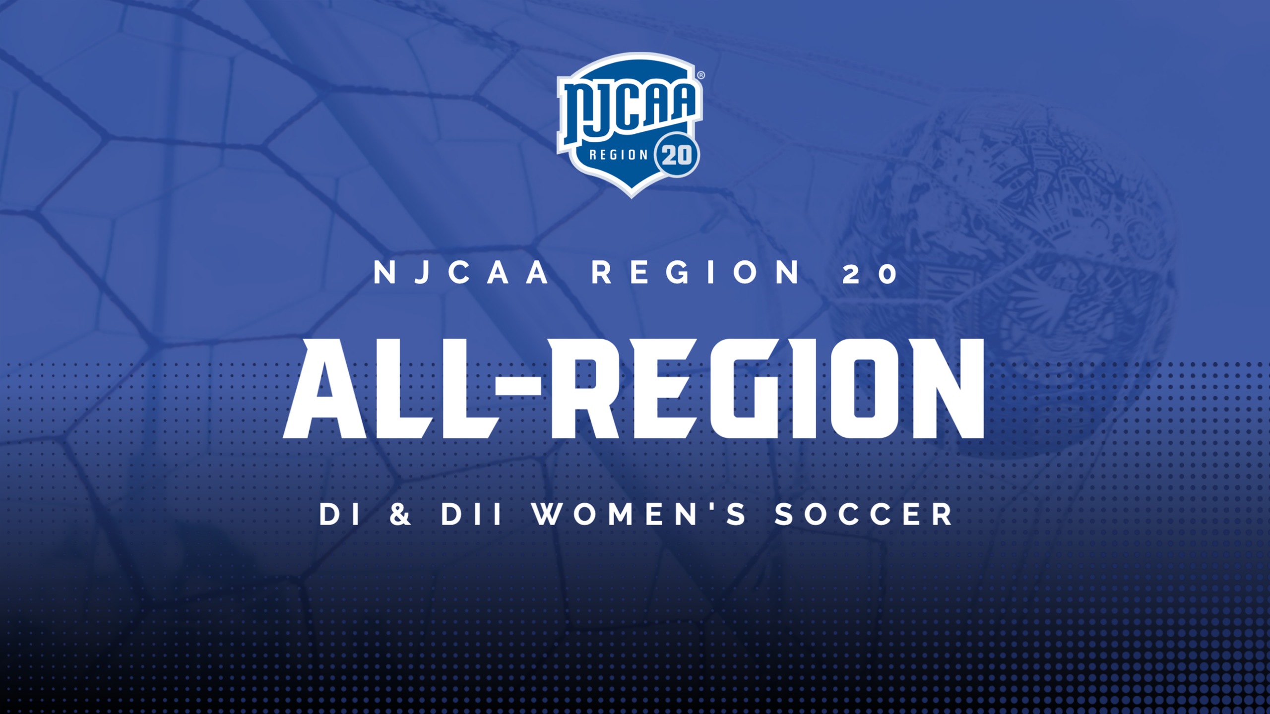 All-Region 20 Women's Soccer Teams Announced